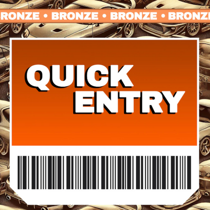 BRONZE QUICK ENTRY- DIGITAL PRODUCT (1 ENTRY)